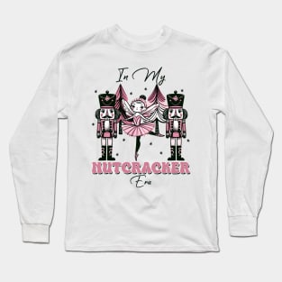 In my Nutcracker era Long Sleeve T-Shirt